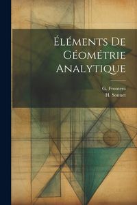 Produktbild: &Eacute;l&eacute;ments De G&eacute;om&eacute;trie Analytique