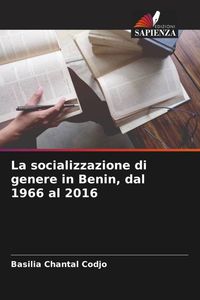Produktbild: La socializzazione di genere in Benin, dal 1966 al 2016