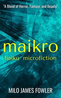 Produktbild: Maikro: Haiku & Microfiction