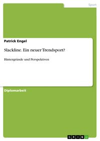 Produktbild: Slackline - ein neuer Trendsport?