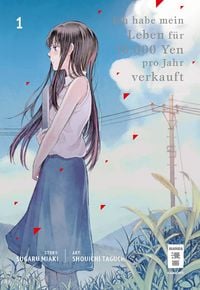 Produktbild: Ich habe mein Leben f&uuml;r 10.000 Yen pro Jahr verkauft 01