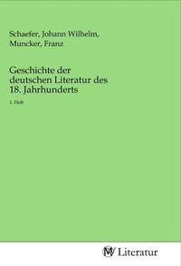 Produktbild: Geschichte der deutschen Literatur des 18. Jahrhunderts