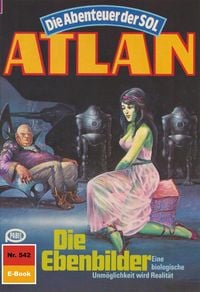 Produktbild: Atlan 542: Die Ebenbilder