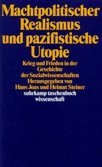 Produktbild: Machtpolitischer Realismus und pazifistische Utopie