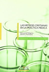 Produktbild: Las virtudes cristianas en la pr&aacute;ctica m&eacute;dica