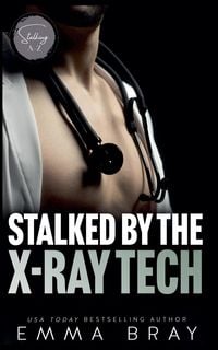 Produktbild: Stalked by the X-Ray Tech
