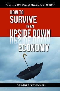 Produktbild: How To Survive in an Upside Down Economy