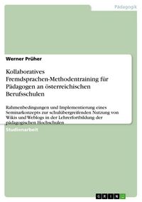 Produktbild: Kollaboratives Fremdsprachen-Methodentraining f&uuml;r P&auml;dagogen an &ouml;sterreichischen Berufsschulen