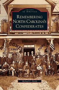 Produktbild: Remembering North Carolina's Confederates