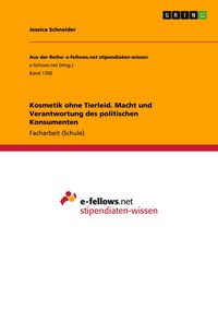 Produktbild: Kosmetik ohne Tierleid. Macht und Verantwortung des politischen Konsumenten