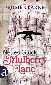 Bild vom Artikel Neues Glück in der Mulberry Lane vom Autor Rosie Clarke