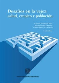 Produktbild: Desaf&iacute;os en la vejez: salud, empleo y poblaci&oacute;n