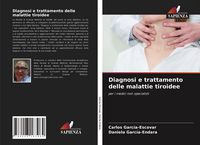 Produktbild: Diagnosi e trattamento delle malattie tiroidee