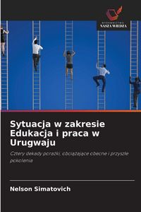 Produktbild: Sytuacja w zakresie Edukacja i praca w Urugwaju