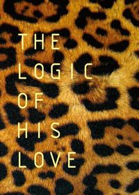 Produktbild: The Logic of His Love