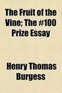Produktbild: The Fruit of the Vine; The 100 Prize Essay