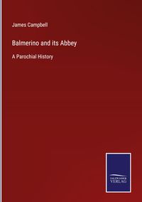 Produktbild: Balmerino and its Abbey