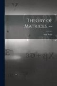 Produktbild: Theory of Matrices. --