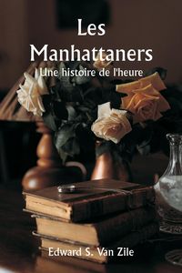 Produktbild: Les Manhattaners Une histoire de l'heure