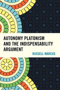 Produktbild: Autonomy Platonism and the Indispensability Argument
