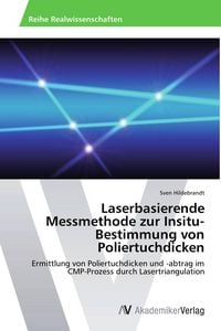 Produktbild: Laserbasierende Messmethode zur Insitu-Bestimmung von Poliertuchdicken