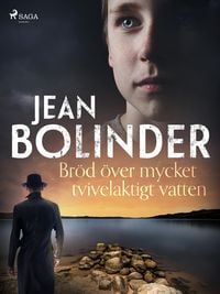 Produktbild: Br&ouml;d &ouml;ver mycket tvivelaktigt vatten