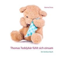 Produktbild: Thomas Teddyb&auml;r f&uuml;hlt sich einsam
