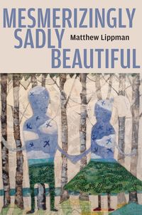 Produktbild: Mesmerizingly Sadly Beautiful