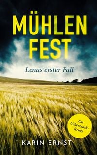 Produktbild: M&uuml;hlenfest. Lenas erster Fall