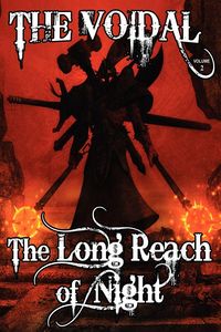 Produktbild: The Long Reach of Night (the Voidal Trilogy, Book 2)