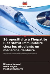 Produktbild: S&eacute;ropositivit&eacute; &agrave; l'h&eacute;patite B et statut immunitaire chez les &eacute;tudiants en m&eacute;decine dentaire
