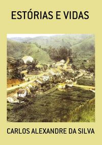 Produktbild: Est&oacute;rias E Vidas