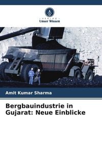 Produktbild: Bergbauindustrie in Gujarat: Neue Einblicke