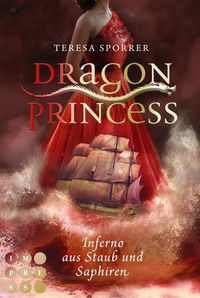 Bild vom Artikel Dragon Princess 2: Inferno aus Staub und Saphiren vom Autor Teresa Sporrer
