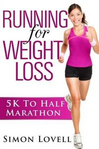 Produktbild: Running For Weight Loss: 5k To Half Marathon