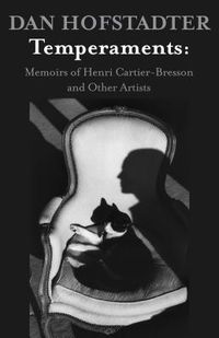 Produktbild: Temperaments: Memoirs of Henri Cartier-Bresson and Other Artists