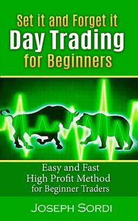 Produktbild: Set it and Forget it Day Trading for Beginners