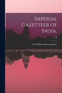 Produktbild: Imperial Gazetteer of India.; v.8