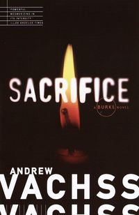 Sacrifice Andrew H. Vachss