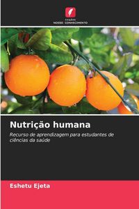 Produktbild: Nutri&ccedil;&atilde;o humana