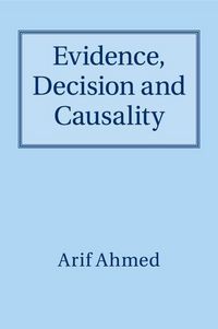 Produktbild: Evidence, Decision and Causality