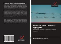 Produktbild: Przesz&iquest;e b&oacute;le i konflikt cypryjski