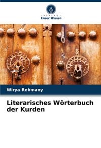 Produktbild: Literarisches W&ouml;rterbuch der Kurden
