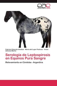 Produktbild: Serolog&iacute;a de Leptospirosis en Equinos Pura Sangre