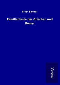 Produktbild: Familienfeste der Griechen und R&ouml;mer