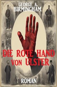 Produktbild: Die Rote Hand von Ulster: Roman