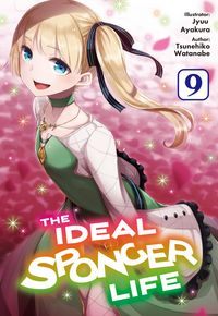 Produktbild: The Ideal Sponger Life: Volume 9 (Light Novel)