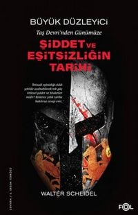 Produktbild: B&uuml;y&uuml;k D&uuml;zleyici - Tas Devrinden G&uuml;n&uuml;m&uuml;ze Siddet ve Esitsizligin Tarihi