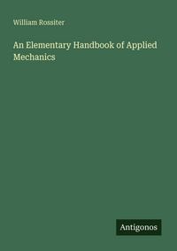 Produktbild: An Elementary Handbook of Applied Mechanics