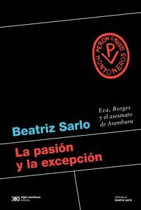 Produktbild: La pasi&oacute;n y la excepci&oacute;n